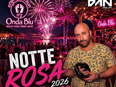 Notte Rosa con D@N Deejay Notte Rosa con D@N Deejay